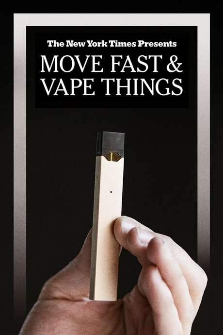 Move Fast & Vape Things
